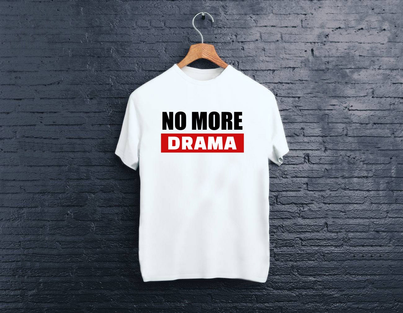 Funny Shirt - No more Drama T shirt
