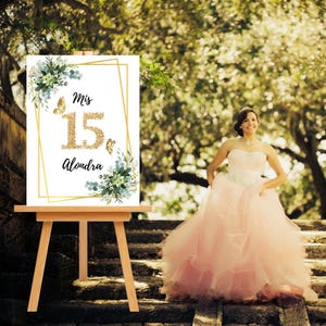 Quinceañera Welcome Sign