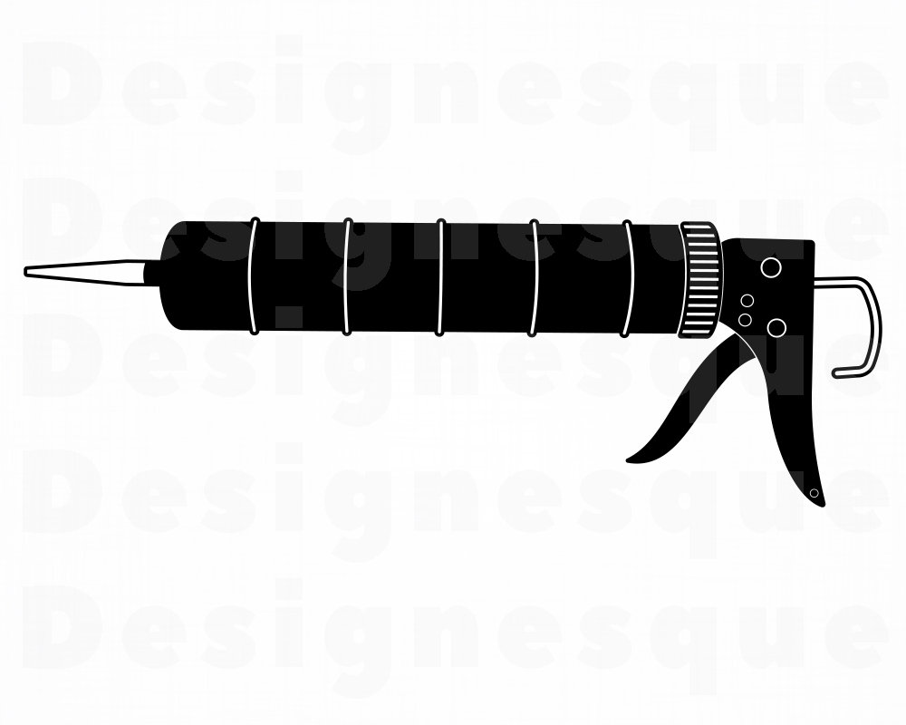 Caulk Gun SVG Sealant SVG Contractor Svg Caulk Gun Clipart Etsy
