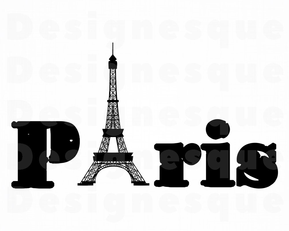 Download Paris Svg Eiffel Tower Svg Paris Clipart Paris Files For Etsy