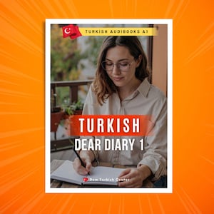 May include: A woman writing in a notebook, with text reading "TURKISH DEAR DIARY 1" and "TURKISH AUDIOBOOKS A1". The background is a blurred outdoor scene with plants and a balcony.