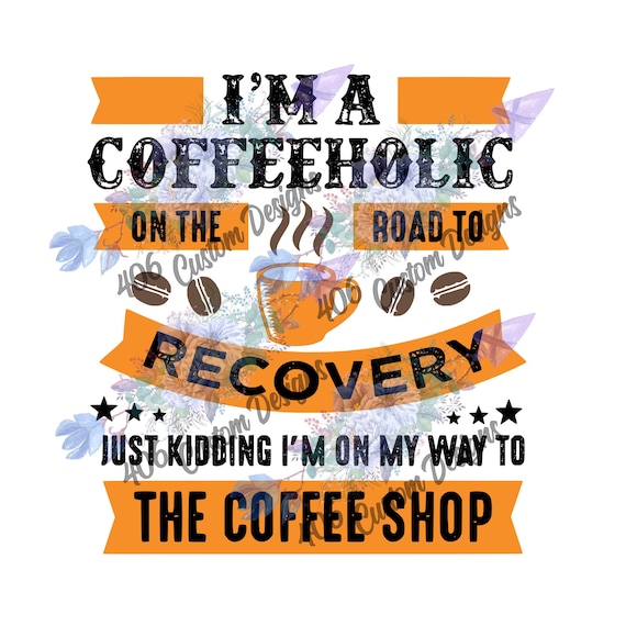 Coffeeholic clearance