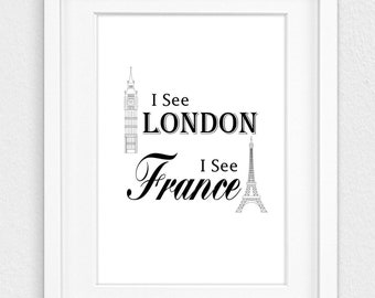 Ich sehe London, ich sehe Frankreich, Badezimmer Wanddekor, lustige Badezimmer Zeichen, Badezimmer Drucke, Badezimmer Kunst, Eiffelturm, Big Ben, Instant Download