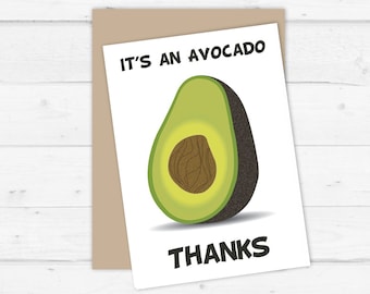 Thank You Card, It's An Avocado Thanks, Printable Greeting Card, Famous Vines, Thank You Greeting, Fruit Greeting Cards, Instant Download
