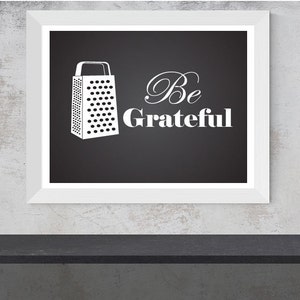Be Grateful Printable
