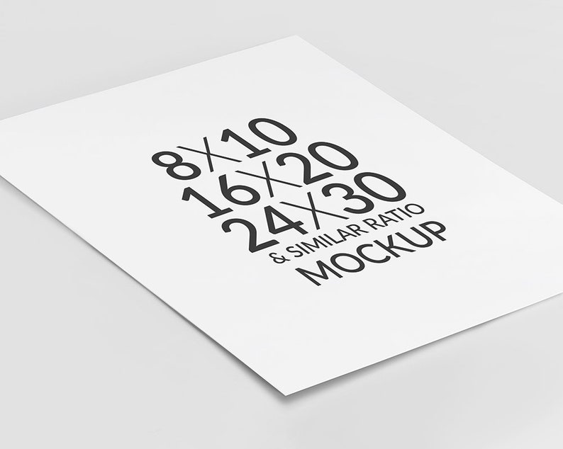 May include: A white sheet of paper with black text that reads "8x10, 16x20, 24x30 & similar ratio MOCKUP".
