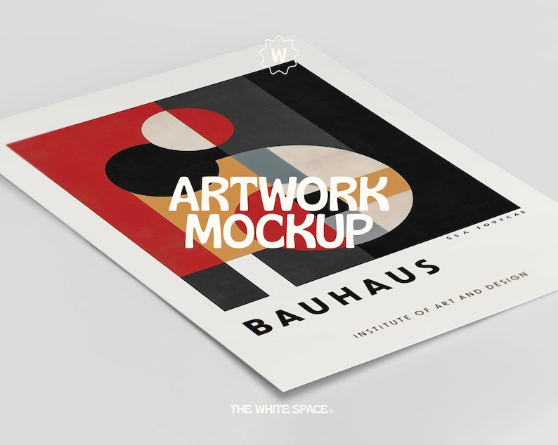 May include: A white poster mockup with a geometric design in red, black, yellow, and white. The text "ARTWORK MOCKUP" is in bold, white letters. The text "BAUHAUS" is in black letters. The text "INSTITUTE OF ART AND DESIGN" is in black letters. The text "THE WHITE SPACE." is in black letters at the bottom of the poster.