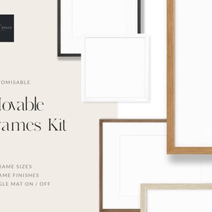 May include: A set of customisable picture frames in various sizes and finishes. The frames are shown in black, brown, and natural wood. The text "Movable Frames Kit" is displayed on the image. The text "52 Frame Sizes", "7 Frame Finishes", and "Toggle Mat On/Off" is also displayed on the image.