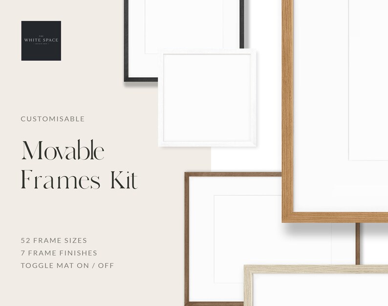 May include: A set of customisable picture frames in various sizes and finishes. The frames are shown in black, brown, and natural wood. The text "Movable Frames Kit" is displayed on the image. The text "52 Frame Sizes", "7 Frame Finishes", and "Toggle Mat On/Off" is also displayed on the image.
