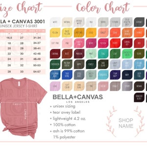 May include: A size chart and color chart for Bella + Canvas 3001 unisex jersey t-shirts. The chart shows sizes XS to 3XL with corresponding chest and length measurements in inches. The color chart shows a variety of colors, including white, black, red, blue, green, and yellow.