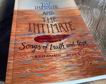 The Infinite and the Intimate: Songs of Truth and Love