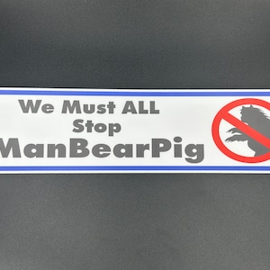 ManBearPig Bumper Sticker