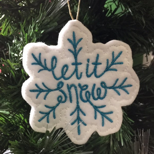 Snowflake Ornament with Let it Snow Embroidered Into the Design. White Felt Ornament Embroidered With Your Choice of Thread Color.