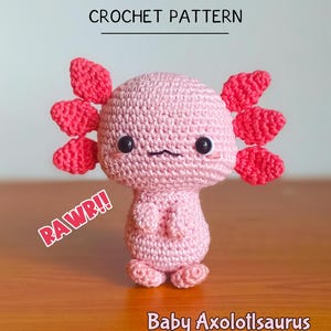 Axolotl Häkelanleitung Baby Axolotlsaurus süßes Design kawaii rawr! Englisches PDF Instant Download