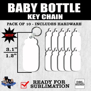 May include: A pack of 10 blank white MDF baby bottle keychains, each measuring 3.1 inches by 1.2 inches. The keychains are ready for sublimation and include hardware. The image also shows the text "BABY BOTTLE KEY CHAIN" and "PACK OF 10 - INCLUDES HARDWARE".