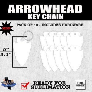 May include: A pack of 10 white arrowhead keychains made of MDF, ready for sublimation. Each keychain measures 2 inches by 3.1 inches and includes hardware. The image shows the keychains in a pile, with one keychain separated and a close-up of the keychain with a key ring.