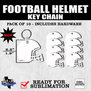 May include: A pack of 10 blank white MDF football helmet keychains, 2.2 inches by 1.9 inches, ready for sublimation. The image shows the keychains with a key ring and hardware included. The text "PACK OF 10 - INCLUDES HARDWARE" is visible in the image.