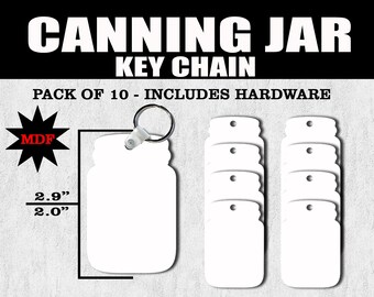 Canning/Mason Jar Shape MDF Key Chain – BLANK 4 SUBLIMATION - Set of 10 key chains