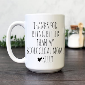 Adoptive Mom Gift, Personalized Step Mother's Day Mug, Custom Mother In Law Gift