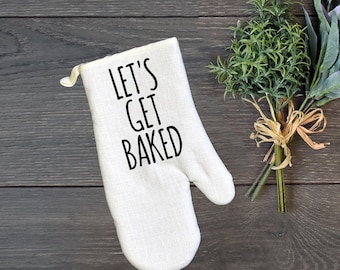 Funny Oven Mitt, Let's Get Baked