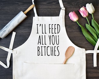 Linen Kitchen Apron, Funny Cooking Apron with Pocket, Feed All You Bitches