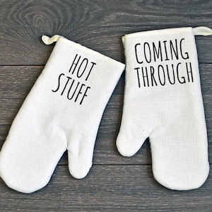 Funny Oven Mitt Set of Two, Hot Stuff Coming Through
