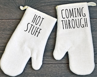 Funny Oven Mitt Set of Two, Hot Stuff Coming Through