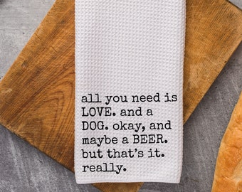 Funny Kitchen Towel, Love Dog and Beer Waffle Weave Towel