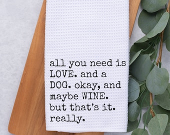Funny Kitchen Towel, Love Dog and Wine Waffle Weave Towel