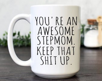 Funny Mother's Day Mug, Gift For Awesome Stepmom