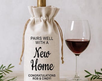 Personalized Wine Bottle Holder, Custom Tote Bag for Bottle, Gift for New Homeowners, Pairs Well With A New Home, House Closing, Moving Gift
