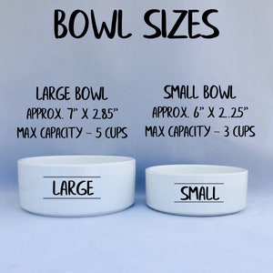 May include: Two white ceramic pet bowls, one labeled "Large" and the other "Small". The bowls are shown against a light blue background with text describing the size and capacity of each bowl.  The large bowl is approximately 7 inches in diameter and 2.85 inches tall, with a maximum capacity of 5 cups. The small bowl is approximately 6 inches in diameter and 2.25 inches tall, with a maximum capacity of 3 cups.