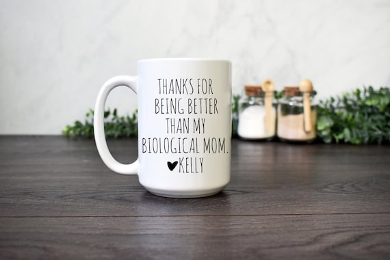 Personalized Adoptive Mom Gift, Step Mother's Day Coffee Mug, Custom Mother In Law Gift, Funny Christmas or Birthday Gift Idea for Mom