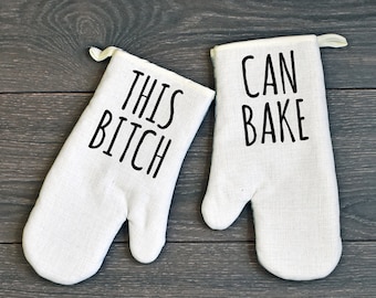 Funny Oven Mitt Set of Two, This Bitch Can Bake