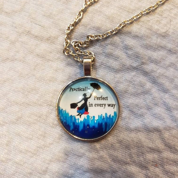 Disney Mary Poppins inspired cabochon pendant necklace "Practically Perfect in Every Way!"