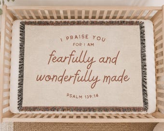 Fearfully and Wonderfully Made Bible Verse Woven Blanket- Crib Size - Newborn Baby Gift