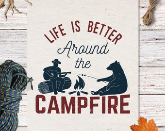 Life is better around the campfire SVG Cut Files, Camping Digital, Camping quote, Camp SVG, PNG Transparent Background Collage