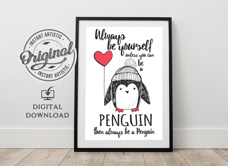 70 OFF Always Be Yourself Unless You Can Be a Penguin Etsy