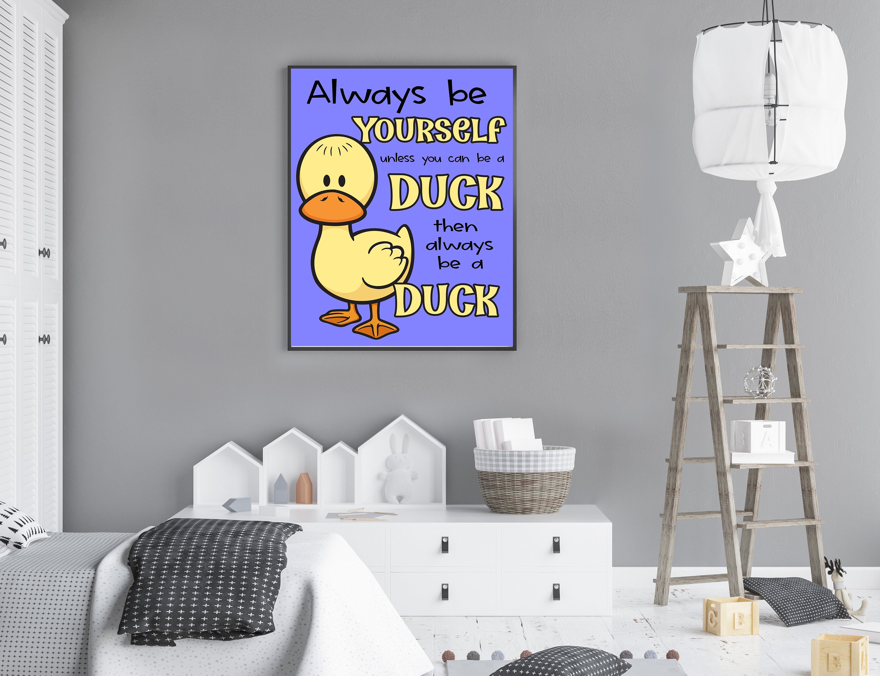 70 OFF Always Be Yourself Unless You Can Be A Duck Etsy