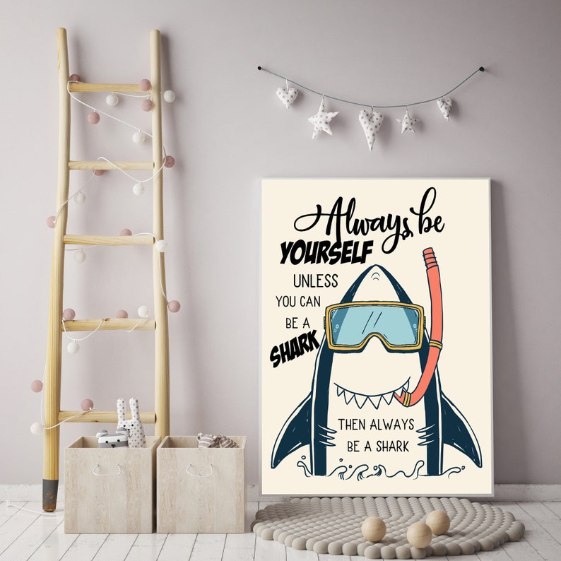 70 OFF Always Be Yourself Unless You Can Be a Shark Etsy