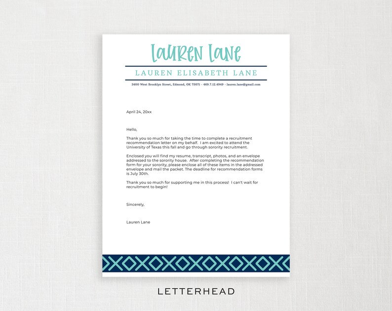 May include: A formal letter with a blue and white patterned border at the bottom. The letter is addressed to a potential sorority recruiter. The letter thanks the recruiter for their time and asks them to complete a recommendation form. The letter is dated April 24, 20xx.