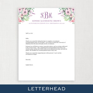May include: A letterhead template with a floral design in shades of pink and green. The text "SBK" is in purple and the text "Sophie Katherine Brown" is in black. The text "April 24, 20XX" is in black. The text "Hello," is in black. The text "Thank you so much for taking the time to complete a recruitment recommendation letter on my behalf. I am excited to attend the University of Oklahoma this fall and go through sorority recruitment." is in black. The text "Enclosed you will find my resume, transcript, photos, and an envelope addressed to the sorority house. After completing the recommendation form from your sorority, please enclose all of these items in the addressed envelope and mail the packet. The deadline for recommendation forms is July 30th." is in black. The text "Thank you so much for supporting me in this process! I can't wait for recruitment to begin!" is in black. The text "Sincerely," is in black. The text "Sophie Brown" is in black. The text "LETTERHEAD" is in black.