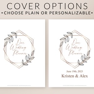 May include: Two wedding planner cover options. The first is a plain cover with a gold geometric frame and floral design. The second cover has the same design with the text "Our Wedding Planner" and the date "June 19th, 2023" and the names "Kristen & Alex".