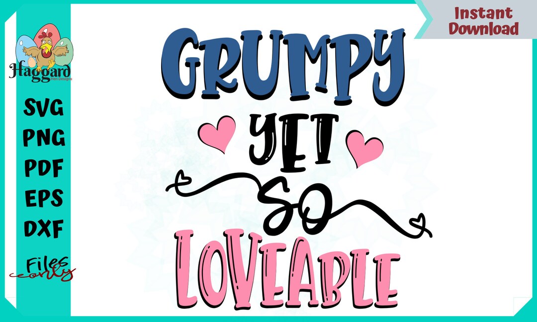 Grumpy yet so Loveable SVG - Etsy