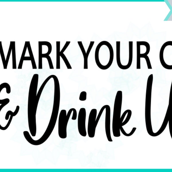 Mark your cup and drink up etsy