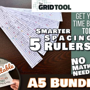 May include: A set of five printable A5 rulers with a grid pattern for smarter spacing. The rulers are designed to help you save time and avoid mathematical calculations. The image shows the rulers laid out on a wooden surface with the text "The Grid Tool" and "Smarter Spacing 5 Rulers" visible.