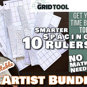 May include: A set of 10 printable rulers for artists, featuring the text "The Grid Tool", "Smarter Spacing", "10 Rulers", "Get Your Time Back Today!" and "No Math Needed!"  The rulers are on a wooden surface.  The text "Printable" is in a red circle.
