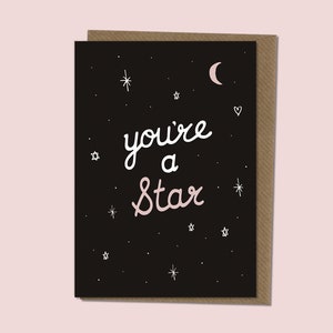 You&#39;re a Star greetings card w/envelope