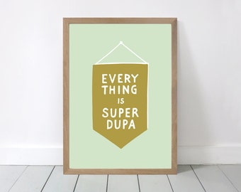 Super dupa plakat/a3 Print 11.69 x 16.54 '/sztuka ścienna dla dzieci/przedszkola/sypialnia dla dzieci