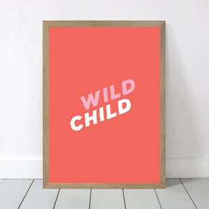 Cartel de niño salvaje / impresión A3 (11.69 x 16.54')